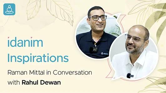 Rahul Dewan’s Mindful Journey in the Corporate Realm